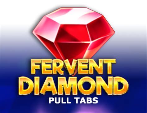 Fervent Diamond Pull Tabs Betsson